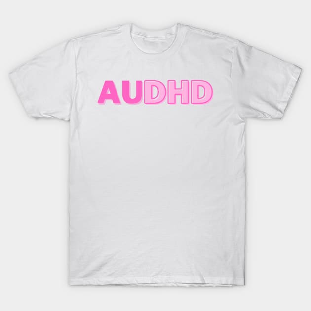 AUDHD T-Shirt by Sampson-et-al